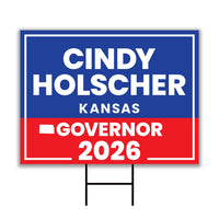 Cindy Holscher For Kansas Governor 2026 Yard Sign, Corrugated Plastic Governor Elections, Race Red White & Blue Yard Sign with Metal H-Stake