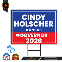 Cindy Holscher For Kansas Governor 2026 Yard Sign, Corrugated Plastic Governor Elections, Race Red White & Blue Yard Sign with Metal H-Stake