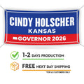 Cindy Holscher For Kansas U.S. Governor Banner Sign, 13 oz Waterproof US Governor Election 2026, Vinyl Banner With Metal Grommets
