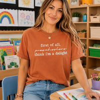 Preschool Teacher Shirt, First of All Preschoolers Think I'm a Delight Tee, Cute Funny Teacher Tee, Educator Outfit, Back to School Gift