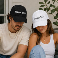 Future Ghost Embroidered Hat, Gothic Quote Baseball Cap, Low Profile Dad Hat, Alternative Gothic Streetwear Gift, Everyday Cap Gift