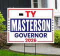 Ty Masterson For Kansas Governor 2026 Yard Sign, Corrugated Plastic Governor Elections, Race Red White & Blue Yard Sign with Metal H-Stake