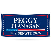 Peggy Flanagan For Minnesota U.S. Senate Banner Sign, 13 oz Waterproof US Senate Election 2026 Vinyl Banner With Metal Grommets