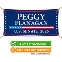 Peggy Flanagan For Minnesota U.S. Senate Banner Sign, 13 oz Waterproof US Senate Election 2026 Vinyl Banner With Metal Grommets