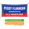 Peggy Flanagan For Minnesota U.S. Senate Banner Sign, 13 oz Waterproof US Senate Election 2026 Vinyl Banner With Metal Grommets