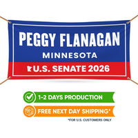 Peggy Flanagan For Minnesota U.S. Senate Banner Sign, 13 oz Waterproof US Senate Election 2026 Vinyl Banner With Metal Grommets