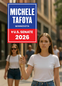 Michele Tafoya For Minnesota Senate 2026 Election Sign, Political Campaign Sign, Republican party, Senate Election 2026 Race Poster Sign