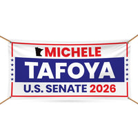 Michele Tafoya For Minnesota U.S. Senate Banner Sign, 13 oz Waterproof US Senate Election 2026 Vinyl Banner With Metal Grommets