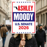 Ashley Moody For Florida Senate 2026 Election Sign, Political Campaign Sign, Republican party, Senate Election 2026 Race Poster Sign