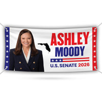 Ashley Moody For Florida U.S. Senate Banner Sign, 13 oz Waterproof US Senate Election 2026 Vinyl Banner With Metal Grommets