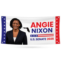 Angie Nixon For Florida U.S. Senate Banner Sign, 13 oz Waterproof US Senate Election 2026 Vinyl Banner With Metal Grommets