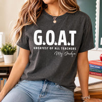 Personalized GOAT Teacher Name Shirt, Greatest of All Teachers Tee, Custom Educator Tee, Teacher Appreciation Gift, Back to School Gift