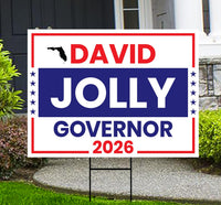 David Jolly For Florida Governor 2026 Yard Sign, Corrugated Plastic Governor Elections Race Red White & Blue Yard Sign with Metal H-Stake