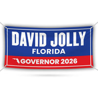 David Jolly For Florida U.S. Governor Banner Sign, 13 oz Waterproof US Governor Election 2026 Vinyl Banner With Metal Grommets