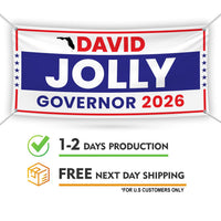David Jolly For Florida U.S. Governor Banner Sign, 13 oz Waterproof US Governor Election 2026 Vinyl Banner With Metal Grommets