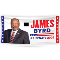 James Byrd For Wyoming U.S. Senate Banner Sign, 13 oz Waterproof US Senate Election 2026, Senate Vinyl Banner With Metal Grommets