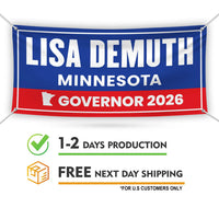 Lisa Demuth For Minnesota U.S. Governor Banner Sign, 13 oz Waterproof US Governor Election 2026 Vinyl Banner With Metal Grommets
