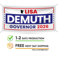 Lisa Demuth For Minnesota U.S. Governor Banner Sign, 13 oz Waterproof US Governor Election 2026 Vinyl Banner With Metal Grommets