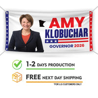 Amy Klobuchar For Minnesota U.S. Governor Banner Sign, 13 oz Waterproof US Governor Election 2026 Vinyl Banner With Metal Grommets