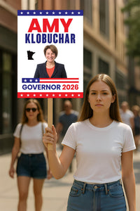 Amy Klobuchar For Minnesota Governor 2026 Election Sign, Political Campaign Sign, Democratic party, Governor Election 2026 Race Poster Sign