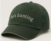 He's Hunting Embroidered Hat, Funny Hunter Baseball Cap for Men, Low Profile Dad Hat, Sarcastic Outdoors Husband Gift, Everyday Cap Gift
