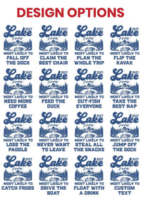 Custom Lake Crew Shirts, Funny Most Likely Trip Tees, Matching Family Vacation Shirts, Bachelorette Weekend Outfit, Girls Trip Gift