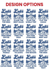 Custom Lake Crew Shirts, Funny Most Likely Trip Tees, Matching Family Vacation Shirts, Bachelorette Weekend Outfit, Girls Trip Gift