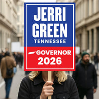 Jerri Green For Tennessee Governor 2026 Election Sign, Political Campaign Sign, Republic party, Governor Election 2026 Race Poster Sign