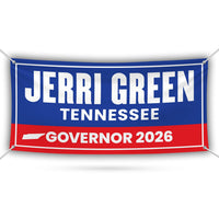Jerri Green For Tennessee U.S. Governor Banner Sign, 13 oz Waterproof US Governor Election 2026 Vinyl Banner With Metal Grommets