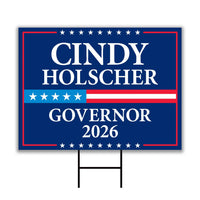 Cindy Holscher For Kansas Governor 2026 Yard Sign, Corrugated Plastic Governor Elections, Race Red White & Blue Yard Sign with Metal H-Stake