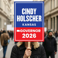 Cindy Holscher For Kansas Governor 2026 Election Sign, Democratics Party, Political Campaign Sign, Governor Election 2026 Race Poster Sign