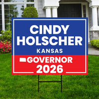 Cindy Holscher For Kansas Governor 2026 Yard Sign, Corrugated Plastic Governor Elections, Race Red White & Blue Yard Sign with Metal H-Stake