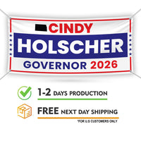 Cindy Holscher For Kansas U.S. Governor Banner Sign, 13 oz Waterproof US Governor Election 2026, Vinyl Banner With Metal Grommets