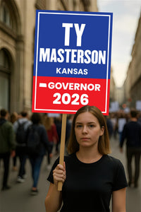 Ty Masterson For Kansas Governor 2026 Election Sign, Republicans Party, Political Campaign Sign, Governor Election 2026 Race Poster Sign
