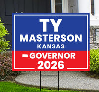 Ty Masterson For Kansas Governor 2026 Yard Sign, Corrugated Plastic Governor Elections, Race Red White & Blue Yard Sign with Metal H-Stake