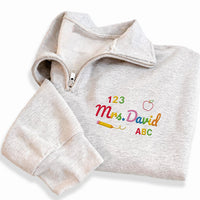 Personalized Teacher Embroidered Quarter Zip Sweatshirt, Custom Teacher Name Pullover, School Apparel, Appreciation Gift, Educator Gift