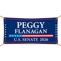 Peggy Flanagan For Minnesota U.S. Senate Banner Sign, 13 oz Waterproof US Senate Election 2026 Vinyl Banner With Metal Grommets