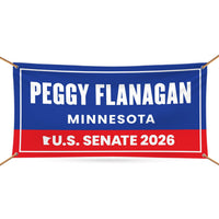 Peggy Flanagan For Minnesota U.S. Senate Banner Sign, 13 oz Waterproof US Senate Election 2026 Vinyl Banner With Metal Grommets