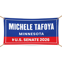 Michele Tafoya For Minnesota U.S. Senate Banner Sign, 13 oz Waterproof US Senate Election 2026 Vinyl Banner With Metal Grommets