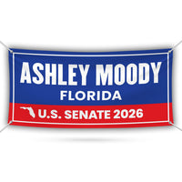 Ashley Moody For Florida U.S. Senate Banner Sign, 13 oz Waterproof US Senate Election 2026 Vinyl Banner With Metal Grommets