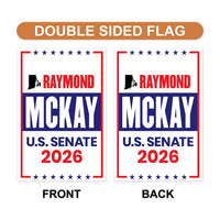 Raymond Mckay For Rhode Island Senate 2026 Garden Flag, Double Sided, 2026 Senate Flag, Elections Flag, Race Red White & Blue Flag