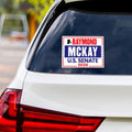 Raymond Mckay For Rhode Island Senate 2026 Vinyl Sticker, Vote Raymond Decal, Rhode Island Senate Elections 2026 Bumper Sticker, 6