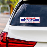 Raymond Mckay For Rhode Island Senate 2026 Vinyl Sticker, Vote Raymond Decal, Rhode Island Senate Elections 2026 Bumper Sticker, 10" x 3"
