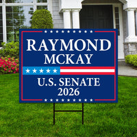 Raymond Mckay For Rhode Island Senate 2026 Yard Sign, Corrugated Plastic Senate Elections, Race Red White Blue Yard Sign with Metal H-Stake