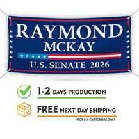 Raymond Mckay For Rhode Island U.S. Senate Banner Sign, 13 oz Waterproof US Senate Election 2026, Republican Vinyl Banner With Metal Grommet
