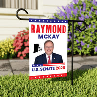 Raymond Mckay For Rhode Island Senate 2026 Garden Flag, Double Sided, 2026 Senate Flag, Elections Flag, Race Red White & Blue Flag