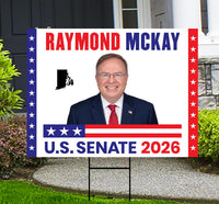 Raymond Mckay For Rhode Island Senate 2026 Yard Sign, Corrugated Plastic Senate Elections, Race Red White Blue Yard Sign with Metal H-Stake