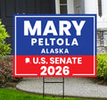 Mary Peltola For Alaska Senate 2026 Yard Sign, Corrugated Plastic Senate Elections Race Red White & Blue Yard Sign with Metal H-Stake