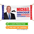 Michael Minogue For Massachusetts U.S. Governor Banner Sign, 13 oz Waterproof US Governor Election 2026 Vinyl Banner With Metal Grommets