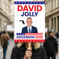David Jolly For Florida Governor 2026 Election Sign, Political Campaign Sign, Republican party, Governor Election 2026 Race Poster Sign